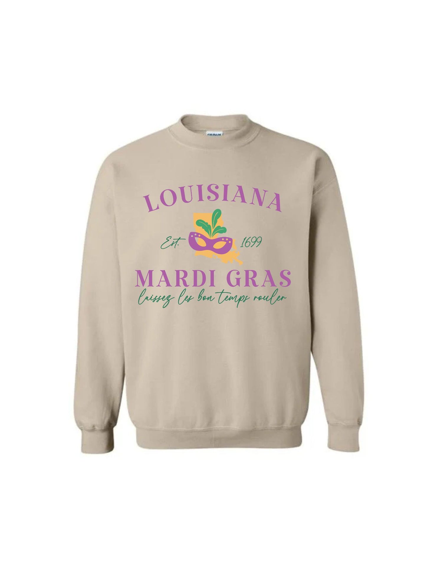 Louisiana mardi Gras 1699 Sweatshirt