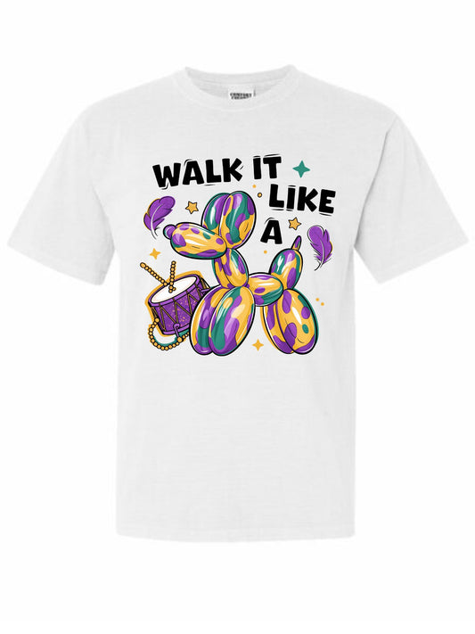 Walk it Like a Dog Mardi Gras Tee